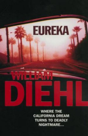 Eureka by William Diehl