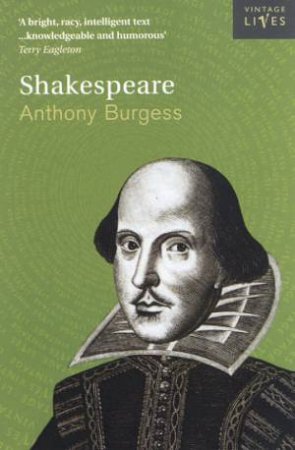 Vintage Lives: Shakespeare by Anthony Burgess
