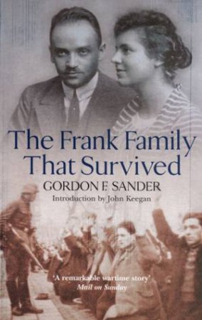 The Frank Family That Survived by Gordon Sander