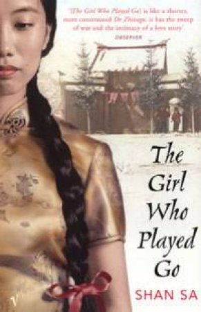 The Girl Who Played Go by Shan Sa