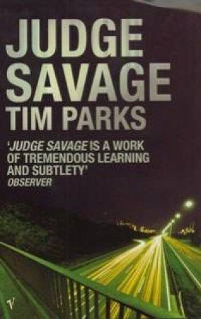 Judge Savage by Tim Parks