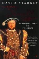 The Reign Of Henry VIII Personalities And Politics
