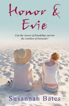 Honor and Evie by Susannah Bates