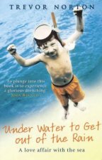 Underwater To Get Out Of The Rain