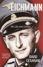 Eichmann His Life And Crimes