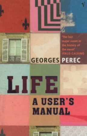 Life: A User's Manual by Georges Perec