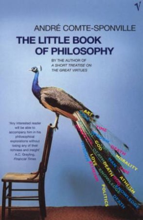 Little Book Of Philosophy by Andre Compte-Sponville