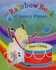 The Rainbow Book Of Nursery Rhymes
