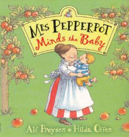 Mrs Pepperpot Minds The Baby by Alf Proysen