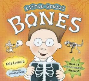 Little Genius: Bones by Katy Lennard