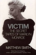 Victim The Secret Tapes Of Marilyn Monroe