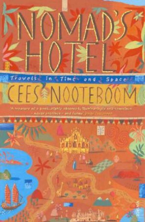 Nomad's Hotel by Cees Nooteboom