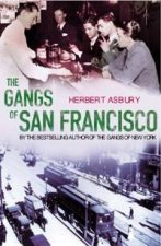 The Gangs Of San Francisco