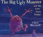 The Big Ugly Monster And The Little Stone Rabbit