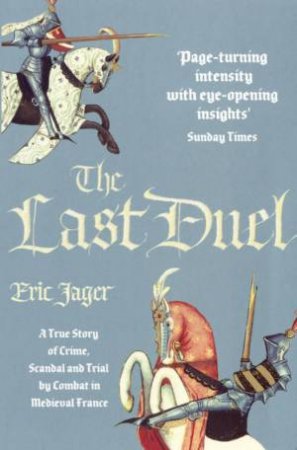 The Last Duel by Eric Jager