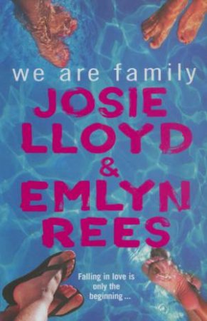 We Are Family by Josie Lloyd & Emlyn Rees