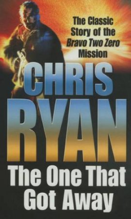 The One That Got Away by Chris Ryan