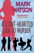 A LightHearted Look At Murder