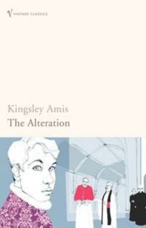 The Alteration by Kingsley Amis