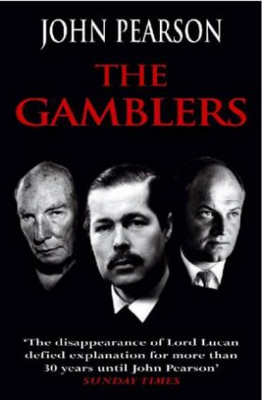 The Gamblers by John Pearson