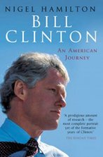 Bill Clinton An American Journey