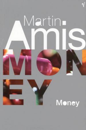 Money by Martin Amis