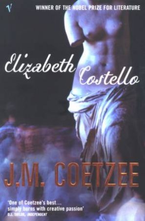 Elizabeth Costello by J M Coetzee