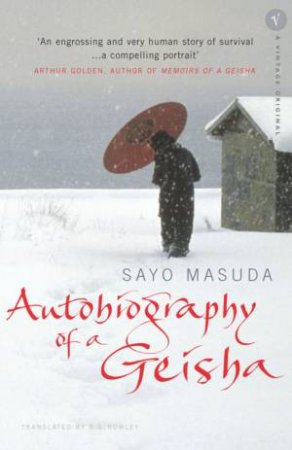 Autobiography Of A Geisha by Sayo Masuda