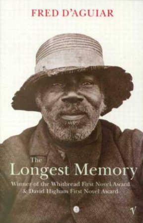 The Longest Memory by Fred D'Aguiar