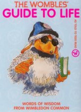The Wombles Guide To Life