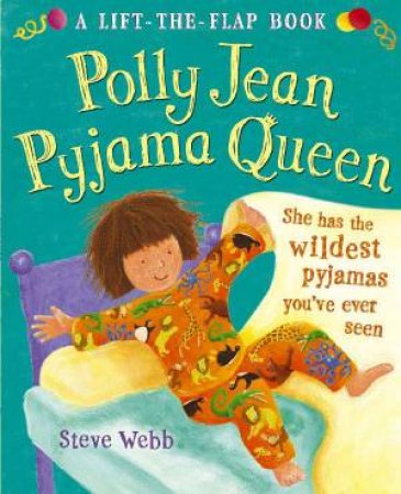 Polly Jean Pyjama Queen by Steve Webb