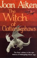 The Witch Of Clatteringshaws