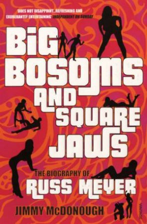 Big Bosoms And Square Jaws by Jimmy McDonough