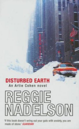 Disturbed Earth by Reggi Nadelson