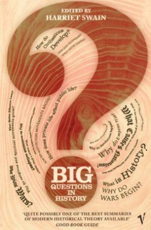 The Big Questions In History by Harriet Swain