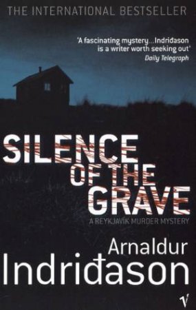 Silence Of The Grave by Arnaldur Indridason