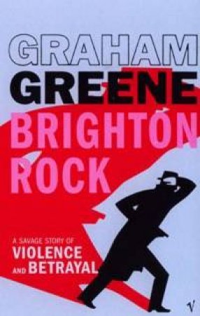 Brighton Rock by Graham Greene