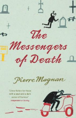 The Messengers Of Death by Pierre Magnan