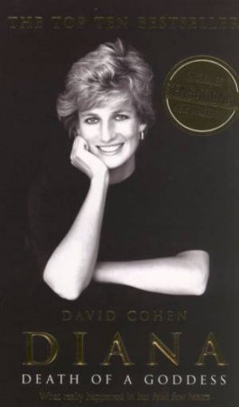 Diana: Death Of A Goddess by David Cohen