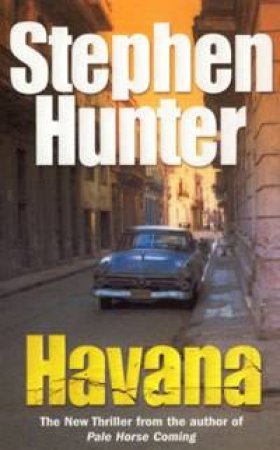Havana by Stephen Hunter