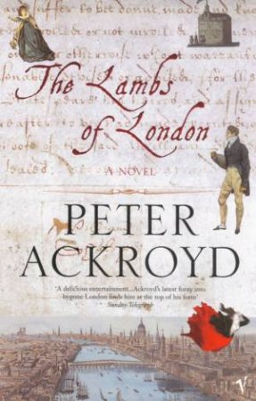The Lambs Of London by Peter Ackroyd