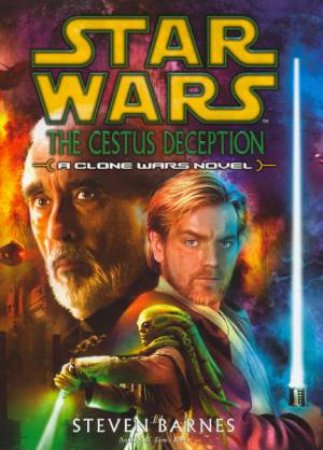 Star Wars: The Cestus Deception by Steven Barnes