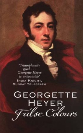 False Colours by Georgette Heyer