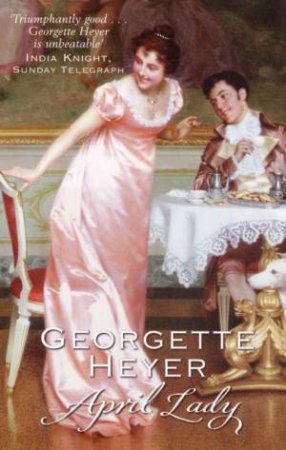 April Lady by Georgette Heyer