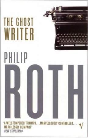 The Ghost Writer by Philip Roth