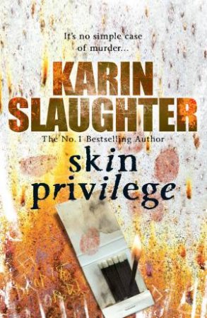 Skin Privilege by Karin Slaughter