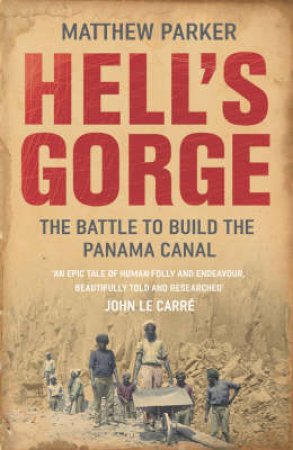 Hell's Gorge by Matthew Parker