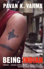 Being Indian  Inside The Real India