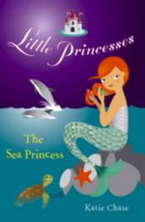The Sea Princess by Katie Chase