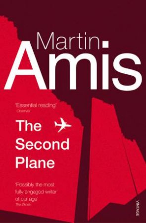Second Plane by Martin Amis
